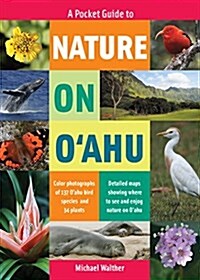 A Pocket Guide to Nature on Oahu (Paperback)