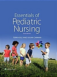 Essentials of Pediatric Nursing (Hardcover, 3)