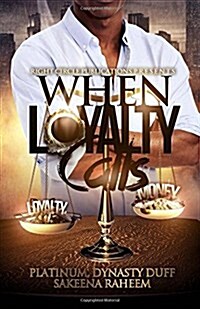 When Loyalty Calls (Paperback)