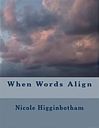 When Words Align (Paperback)