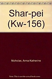 Chinese Shar-Pei (Kw-156) (Hardcover, Revised)