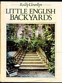 Little English Backyards (Hardcover, 1st)