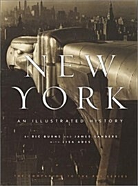 New York: An Illustrated History (Paperback, First Edition)