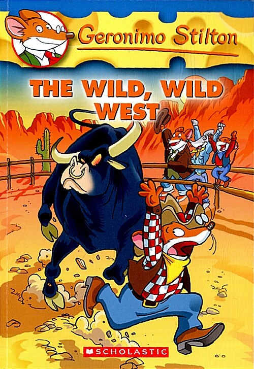 [중고] The Wild Wild West (Geronimo Stilton #21), Volume 21: The Wild Wild West (Paperback)