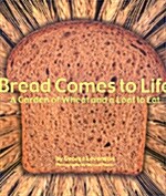 [중고] Bread Comes to Life (Hardcover)