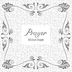 [중고] Michael Hoppe - Prayer [재발매]