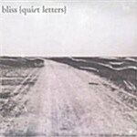 [중고] Bliss - Quiet Letters