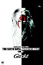 각트 라이브 투어 2004 The Sixth Day & Seventh Night : Finale