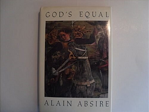 Gods Equal (Hardcover, 1st United States ed)