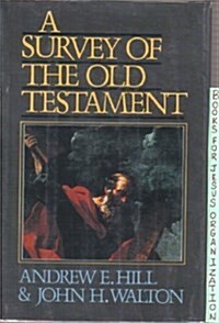 Survey of the Old Testament, A (Hardcover, 1st)