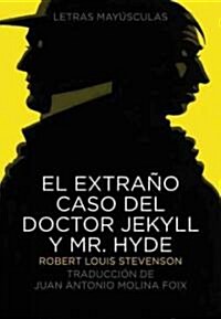 El Extra? Caso del Doctor Jekyll Y Mr. Hyde (Hardcover)