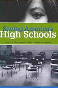 Saving Americas High Schools (Paperback)