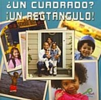 Un Cuadrado? un Rectangulo! (Paperback)