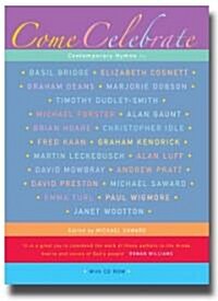 Come Celebrate : 290 Contemporary Hymns from Leading Writers (Package)