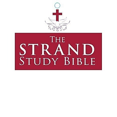 The Strand Study Bible (Hardcover)