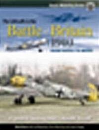 The Luftwaffe in the Battle of Britain 1940 (Paperback)