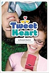 Tweet Heart (Paperback)