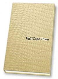 Hg2: A Hedonists Guide to Cape Town (Paperback)