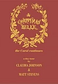 A Christmas Belle (the Carol Continues.....) (Paperback, New)