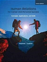 Human Relations for Career and Personal Success (Paperback, 9th)