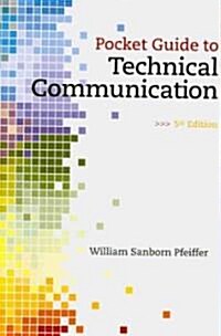 Pocket Guide to Technical Communication (Paperback, 5, Revised)