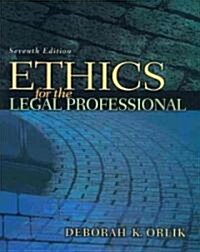 Ethics for the Legal Professional (Paperback, 7th)