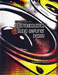 Introduction To Electroacoustics and Audio Amplifier Design (Paperback, 4)