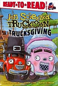 Trucksgiving: Ready-To-Read Level 1 (Hardcover)