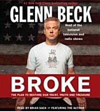 Broke: The Plan to Restore Our Trust, Truth and Treasure (Audio CD)