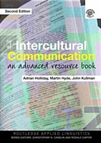 Intercultural Communication : An Advanced Resource Book for Students (Paperback, 2 Rev ed)