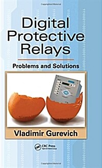 Digital Protective Relays: Problems and Solutions (Hardcover)