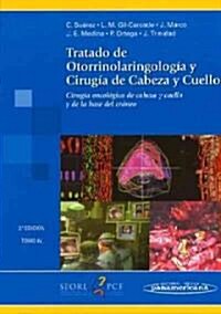 Tratado de otorrinolaringologia y cirugia de cabeza y cuello/ Treaty of Otolaryngology and Head and Neck Surgery (Hardcover, 2nd)