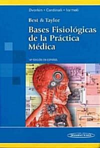 Bases fisiologicas de la practica medica / Physiological basis of medical practice (Hardcover)