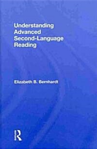 Understanding Advanced Second-language Reading (Hardcover, 1st)