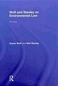Wolf and Stanley on Environmental Law (Hardcover, 5th)