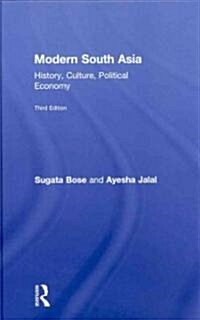 Modern South Asia : History, Culture, Political Economy (Hardcover, 3 Revised edition)