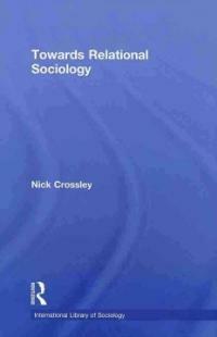 Towards relational sociology