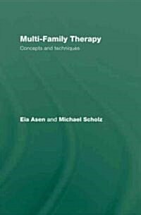 Multi-Family Therapy : Concepts and Techniques (Hardcover)