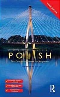 Colloquial Polish : The Complete Course for Beginners (Paperback, 3 Rev ed)
