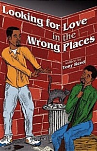 Looking for Love in the Wrong Places (Paperback)