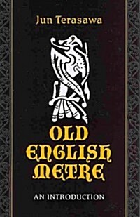 Old English Metre: An Introduction (Paperback)