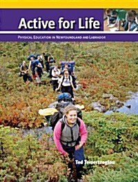 Active for Life: Physical Education in Newfoundland and Labrador (Paperback)