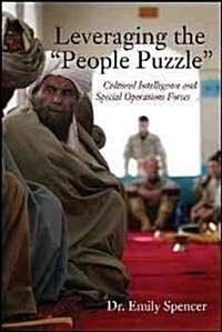 Solving the People Puzzle: Cultural Intelligence and Special Operations Forces (Paperback)