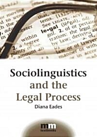 Sociolinguistics and the Legal Process (Paperback)