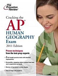 Cracking the AP Human Geography Exam, 2011 (Paperback)