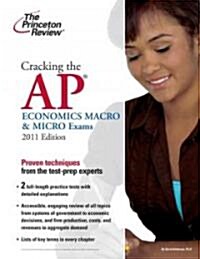 Cracking the AP Economics Macro & Micro Exams 2011 (Paperback)