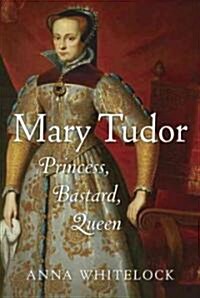 Mary Tudor (Hardcover, Deckle Edge)