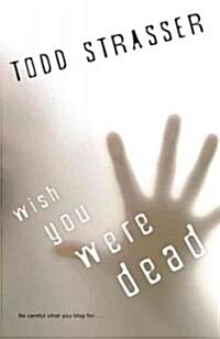 Wish You Were Dead (Paperback, Reprint)
