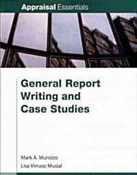 General Report Writing and Case Studies (Paperback)