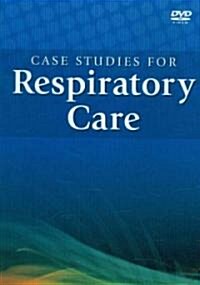Case Studies for Respiratory Care (DVD)